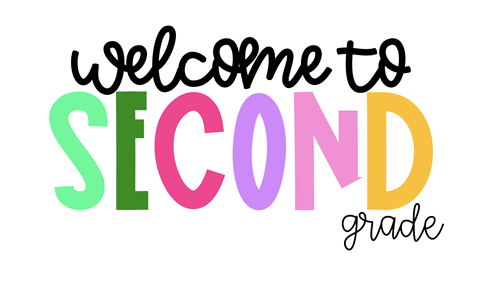 Welcome to Second Grade