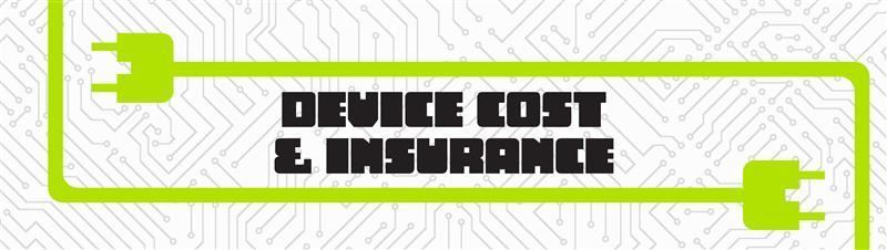 Device Cost and Insurance