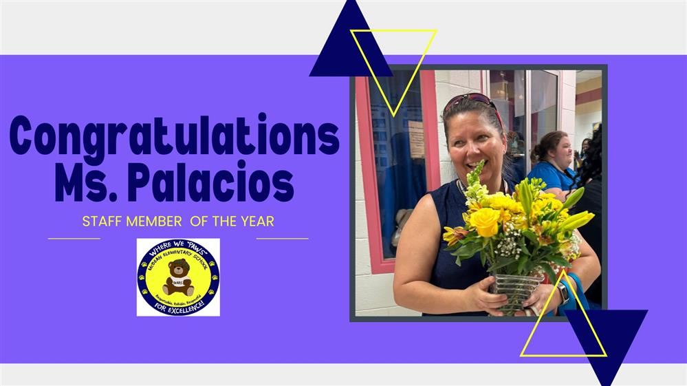 Ms. Palacios Staff Member of the Year
